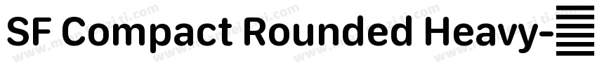 SF Compact Rounded Heavy字体转换